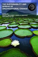 The Sustainability and Spread of Organizational Change