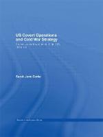US Covert Operations and Cold War Strategy
