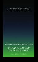 Human Rights and the Private Sphere vol 1