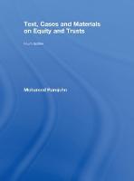 Text, Cases and Materials on Equity and Trusts