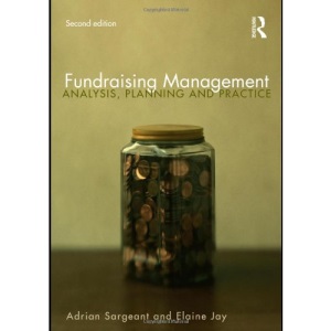 Fundraising Management: Analysis, Planning and Practice