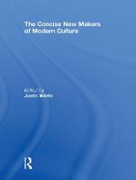 The Concise New Makers of Modern Culture