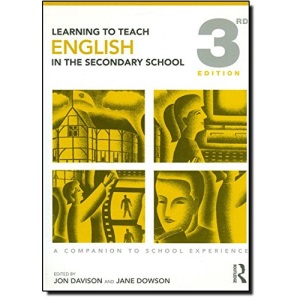 Learning to Teach English in the Secondary School: A Companion to School Experience (Learning to Teach Subjects in the Secondary School Series)