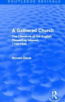 A Gathered Church (Routledge Revivals)