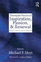 Therapist Stories of Inspiration, Passion, and Renewal
