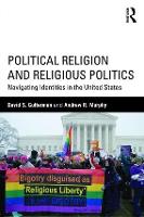 Political Religion and Religious Politics