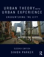 Urban Theory and the Urban Experience