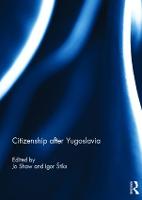 Citizenship after Yugoslavia