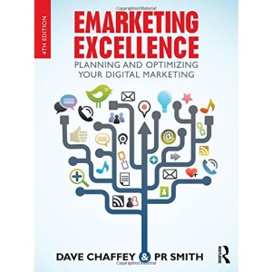 Emarketing Excellence: Planning and Optimizing your Digital Marketing