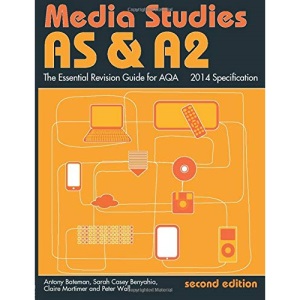 AS & A2 Media Studies: The Essential Revision Guide for AQA (Essentials)