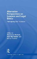 Alternative Perspectives on Lawyers and Legal Ethics