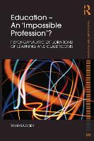 Education - An 'Impossible Profession'?