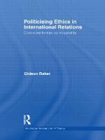Politicising Ethics in International Relations