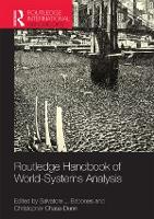 Routledge Handbook of World-Systems Analysis