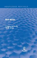 Bad News (Routledge Revivals)