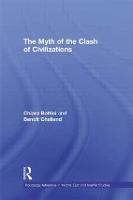 The Myth of the Clash of Civilizations