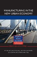 Manufacturing in the New Urban Economy
