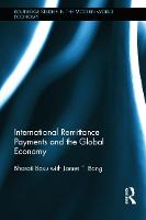 International Remittance Payments and the Global Economy