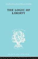 The Logic of Liberty