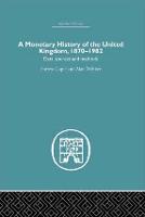 A Monetary History of the United Kingdom
