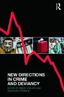 New Directions in Crime and Deviancy