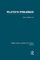 Plato's Philebus (RLE: Plato)