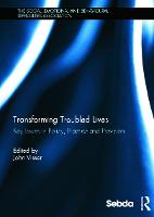 Transforming Troubled Lives
