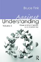Against Understanding, Volume 2