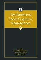 Developmental Social Cognitive Neuroscience