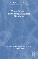 Towards better Performing Transport Networks