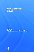 After Sustainable Cities?
