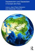 Secessionism and Separatism in Europe and Asia