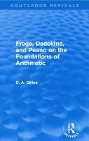 Frege, Dedekind, and Peano on the Foundations of Arithmetic (Routledge Revivals)