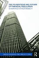 The Foundations and Future of Financial Regulation