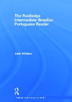 The Routledge Intermediate Brazilian Portuguese Reader