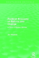 Political Economy of Reform and Change (Routledge Revivals)