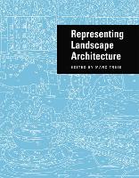Representing Landscape Architecture