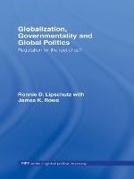 Globalization, Governmentality and Global Politics
