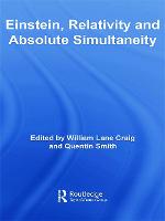 Einstein, Relativity and Absolute Simultaneity