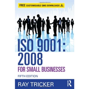 ISO 9001:2008 for Small Businesses