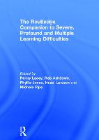 The Routledge Companion to Severe, Profound and Multiple Learning Difficulties