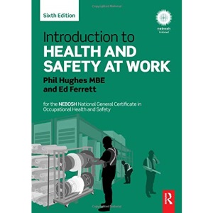Introduction to Health and Safety at Work: for the NEBOSH National General Certificate in Occupational Health and Safety