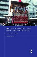 Tradition, Democracy and the Townscape of Kyoto