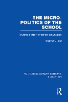 The Micro-Politics of the School