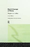 Marx's Concept of Money