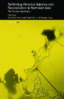 Rethinking Historical Injustice and Reconciliation in Northeast Asia