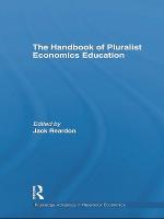 The Handbook of Pluralist Economics Education