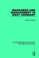 Managers and Management in West Germany