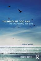 The Death of God and the Meaning of Life