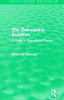 The Delinquent Solution (Routledge Revivals)